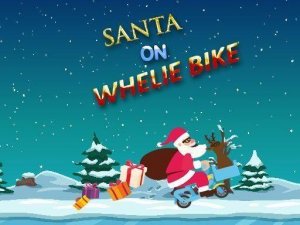 Santa On Wheelie Bike - Christmas Balance Game