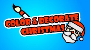 Color and Decorate Christmas Online Game