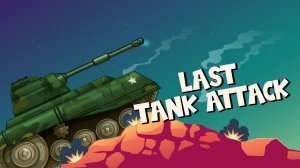 Last Tank Attack Online Game